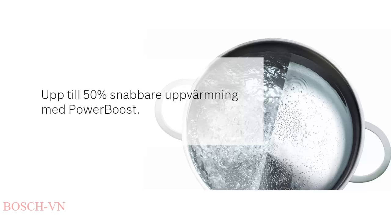Tính năng PowerBoost tăng khả năng nấu lên mức tối đa