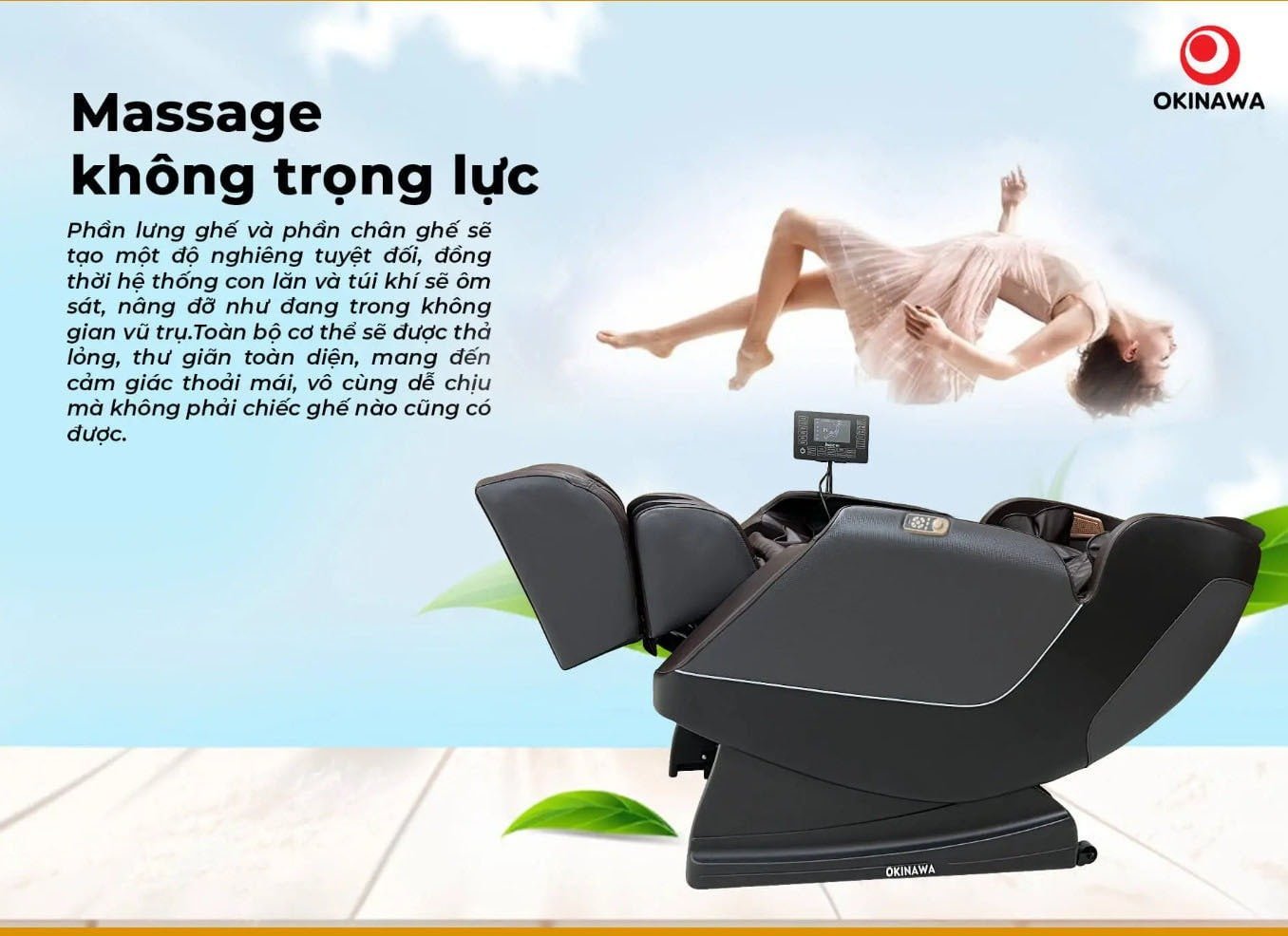 Chế độ không trọng lực ghế massage OKINAWA OS-101